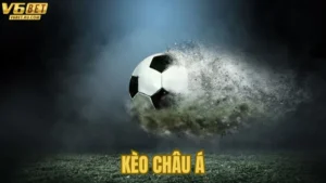 3 Yếu Tố Giúp Việc Chơi Kèo Châu Á Tại V6bet Hiệu Quả Hơn